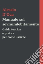 Manuale sul sovraindebitamento. E-book. Formato EPUB ebook