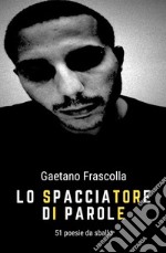 Lo spacciatore di parole. E-book. Formato EPUB ebook