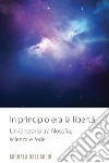 In principio era la libertà. E-book. Formato EPUB ebook