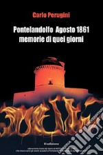 Pontelandolfo Agosto 1861 . E-book. Formato EPUB ebook