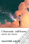 L&#39;Anatomia dell&#39;Amore . E-book. Formato EPUB ebook