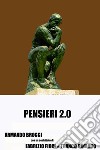 Pensieri 2.0. E-book. Formato EPUB ebook di Armando Broggi