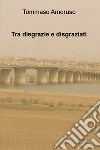 Tra disgrazie e disgraziati. E-book. Formato EPUB ebook di Tommaso Amoruso