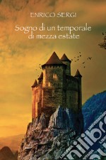 Sogno di un temporale di mezza estate. E-book. Formato EPUB ebook