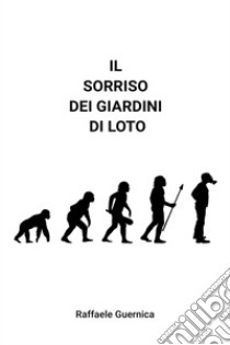 Il Sorriso Dei Giardini di Loto. E-book. Formato EPUB ebook di Raffaele Guernica