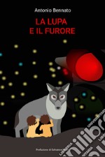 La lupa e il furore. E-book. Formato EPUB ebook