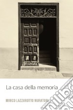 La casa della memoria. E-book. Formato EPUB ebook