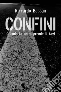 CONFINI. E-book. Formato EPUB ebook