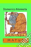 I MATUSA. E-book. Formato EPUB ebook