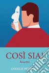 Così sia!. E-book. Formato EPUB ebook