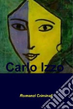 Romanzi Criminali. E-book. Formato EPUB