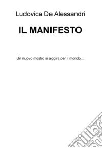 IL MANIFESTO. E-book. Formato EPUB ebook