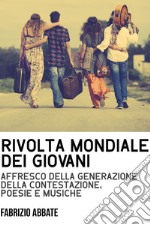 Rivolta mondiale dei giovani. E-book. Formato EPUB