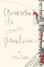 Cronache di una pandemia. E-book. Formato EPUB ebook