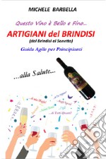 ARTIGIANI del BRINDISI. E-book. Formato EPUB ebook