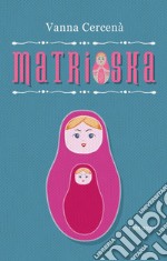 Matrioska. E-book. Formato EPUB ebook