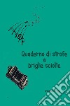 Quaderno di strofe a briglie sciolte. E-book. Formato EPUB ebook