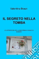 IL SEGRETO NELLA TOMBA. E-book. Formato EPUB