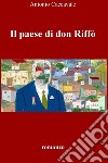 Il paese di don Riffò. E-book. Formato EPUB ebook di Antonio Caccavale