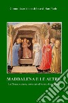 Maddalena e le altre. E-book. Formato EPUB ebook di Comunità cristiana di base di San Paolo 