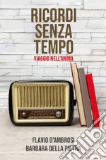 RICORDI SENZA TEMPO . E-book. Formato EPUB ebook