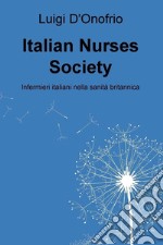 Italian Nurses Society. E-book. Formato EPUB ebook