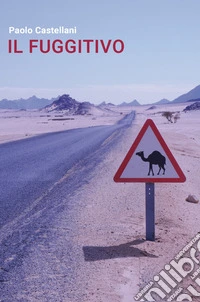 Il fuggitivo. E-book. Formato EPUB ebook