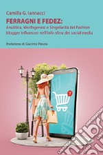 FERRAGNI E FEDEZ. E-book. Formato EPUB ebook