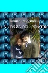 LA FORZA DEL PENSIERO. E-book. Formato EPUB ebook di Domenico Mennella