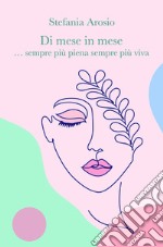 Di mese in mese . E-book. Formato EPUB ebook