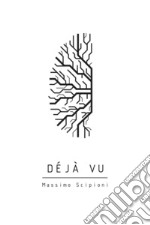 Dèjà vu. E-book. Formato EPUB