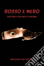 ROSSO E NERO. E-book. Formato EPUB