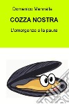 COZZA NOSTRA. E-book. Formato EPUB ebook