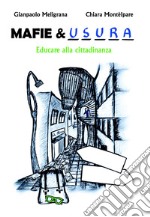 MAFIE &amp; USURA. E-book. Formato EPUB ebook