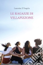 Le ragazze di Villapizzone. E-book. Formato EPUB ebook