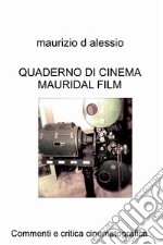 QUADERNO DI CINEMA MAURIDAL FILM. E-book. Formato EPUB ebook