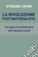 La rivoluzione post-materialista. E-book. Formato EPUB