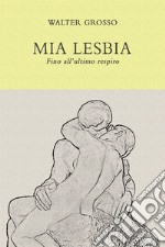 Mia Lesbia. E-book. Formato EPUB ebook