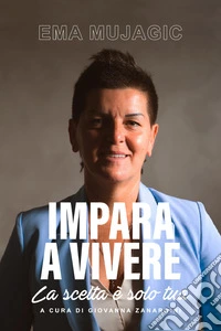 Impara a Vivere . E-book. Formato EPUB ebook