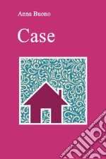 Case. E-book. Formato EPUB