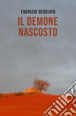 Il demone nascosto. E-book. Formato EPUB