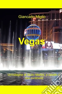 Vegas. E-book. Formato EPUB ebook