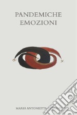 Pandemiche emozioni. E-book. Formato EPUB ebook