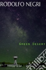 Green Desert. E-book. Formato EPUB ebook