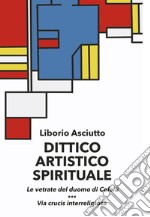 Dittico artistico spirituale. E-book. Formato EPUB ebook