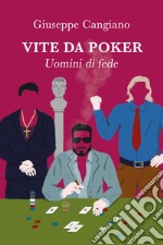 Vite da Poker . E-book. Formato EPUB