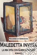 maledetta invidia. E-book. Formato EPUB ebook