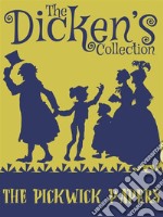 The Pickwick Papers. E-book. Formato Mobipocket ebook