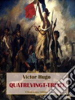 Quatrevingt-treize. E-book. Formato EPUB ebook