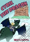 Cyril the Dragon. E-book. Formato EPUB ebook